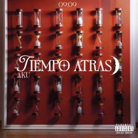 Tiempo Atrás - Single - AKU & yungdream