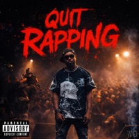Quit Rapping - Single - Rxck Head