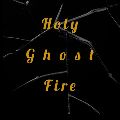 HOLY GHOST FIRE (feat. NZELE) - Single