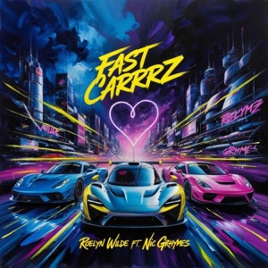 Fast Carrrz (feat. Sawlid A.K.A. Nic Grhymes)