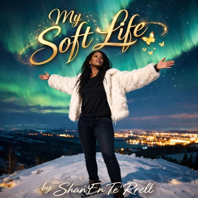 My Soft Life (Radio Edit) - Single