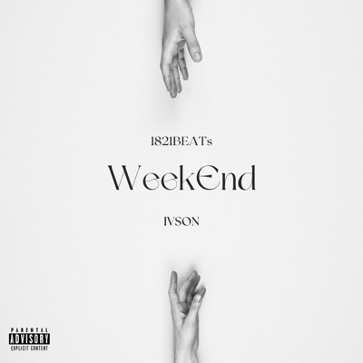 Weekend (feat. IVson) - Single