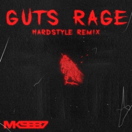 Guts Rage - Hardstyle (Speedup) mks1337