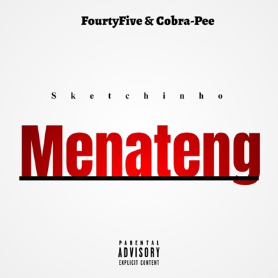 Menateng (feat. FourtyFive & Cobra-Pee) - Single