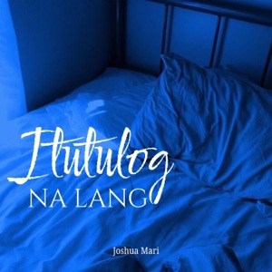 Itutulog Na Lang
