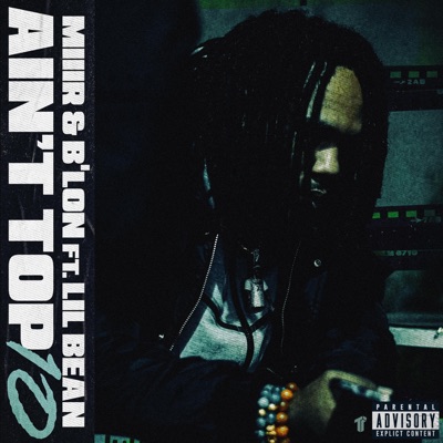 Ain't Top 10 (feat. Lil Bean) - Single