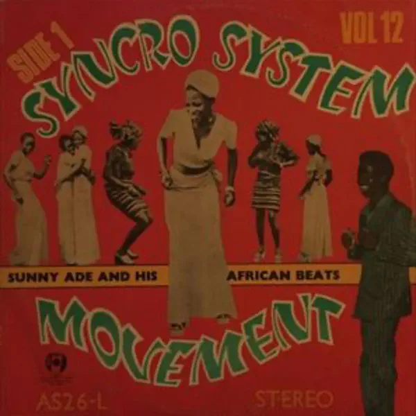 Syncro System Movement — King Sunny Ade
