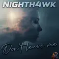 Don't Leave Me (Festival Extended)