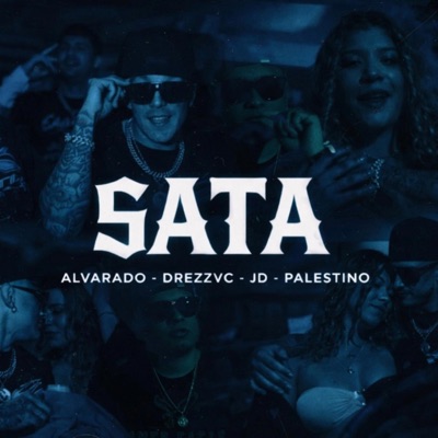 SATA (feat. Drezzvc, Palestino & JD On The Beat) - Single