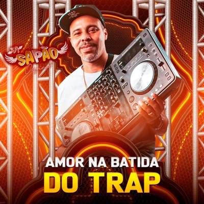 Amor na Batida do Trap - Single