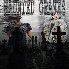 HAUNTED GRAVES (feat. Sigil Soulja) DISSLEXIC