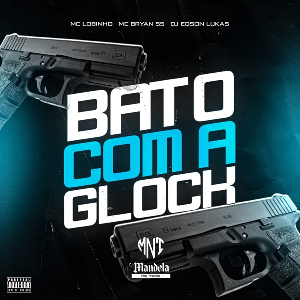 Bato Com a Glock - Single