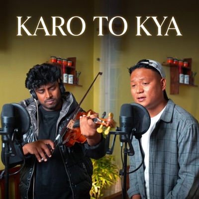Karo To Kya (feat. Alem) - Single