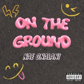 On the Ground Nae Onalani