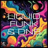 Oak & Needle: Liquid Funk & DnB