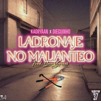 Ladronaje No Malianteo - Single