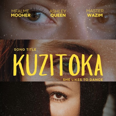 KUZITOKA (feat. Ashley Queen) - Single