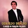 Oswaldo Bracho - El Violento del Corrió
