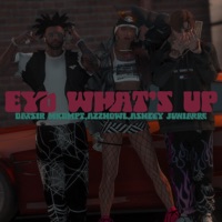 EYO WHAT'S UP - Single - Datsir Mkdmpt, AzzHowl & Ashley Juniarre