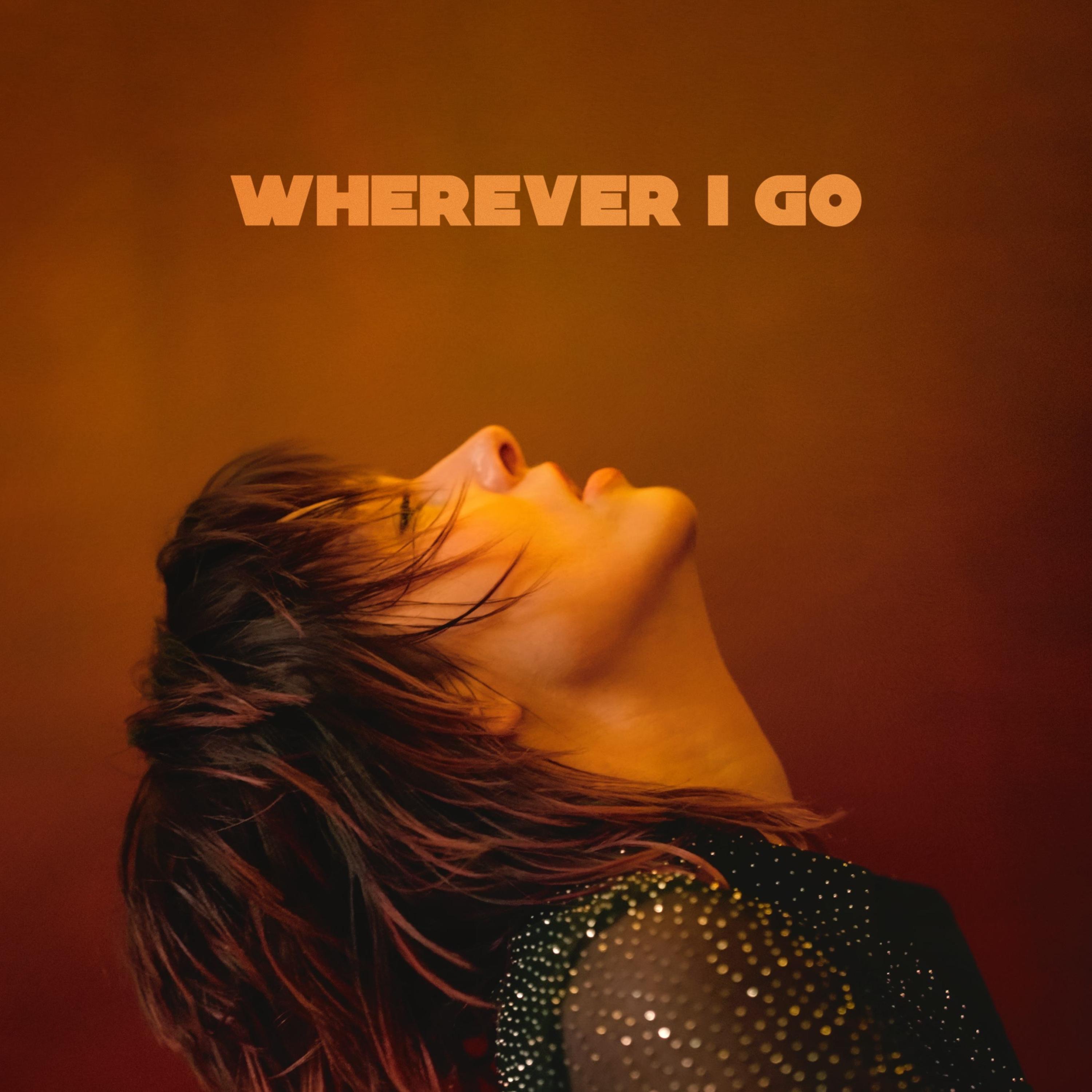 Wherever I Go - Single