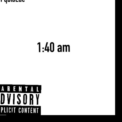 1:40 am - Single