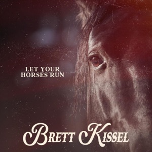 Brett Kissel - Let Your Horses Run - Line Dance Music