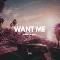 Want Me