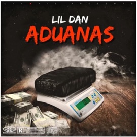 Aduanas Lil Dan
