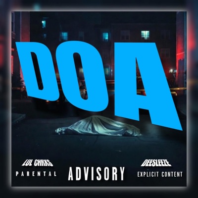 DOA (feat. Deesleeze) - Single