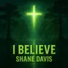 I Believe