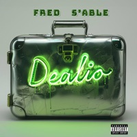 Dealio - Single - Fred S'able