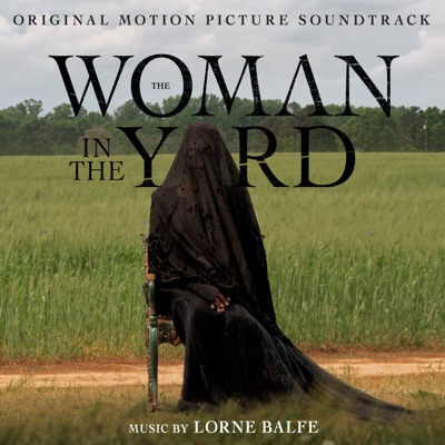 The Woman in the Yard (Original Motion Picture Soundtrack)