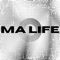 MA LIFE - Dbaile lyrics