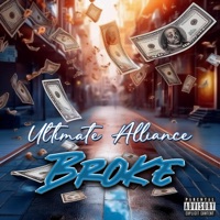 Broke - Single - Ultimate Alliance