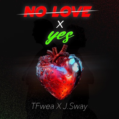 No Love & Yes (feat. J.Sway) [Konpa Remix] - Single