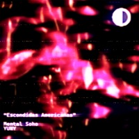 Escondidas Americanas - Single - Mental Soho & Yuny