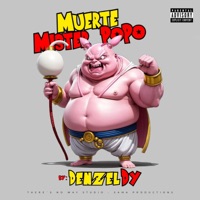 RIP MR.POPO (MUERTE AL SOPRA) - Single - Denzel DY