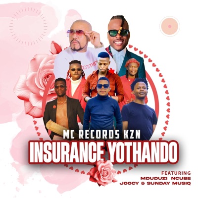 Insurance yothando (feat. Mduduzi Ncube, Joocy Mavundla & Sunday Musiq) - Single