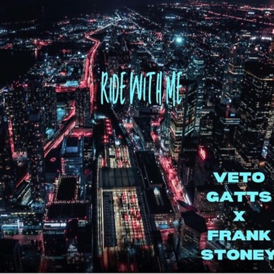 Ride w Me (feat. Frank Stoney) - Single