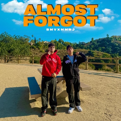 Almost Forgot (feat. MMRJ) - Single