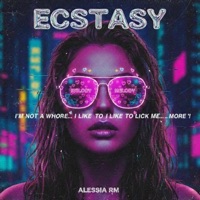 Ecstasy - Single - Alessia RM