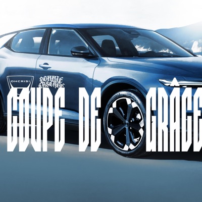 Coupe de Grâce (feat. OhCris! & donnie cascade) - Single
