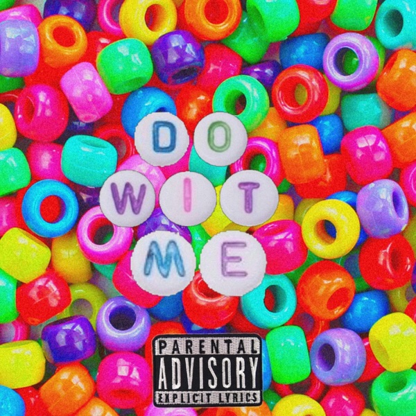 DO WIT ME