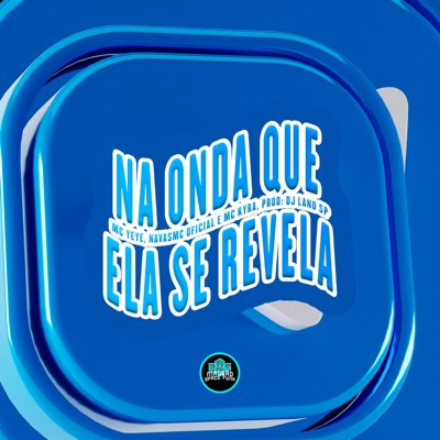 Na Onda Que Ela Se Revela - Single