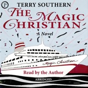 The Magic Christian - Terry Southern