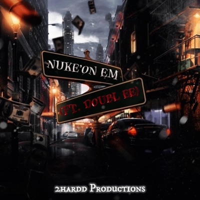 NUKE'ON EM (feat. Doubl ee) - Single
