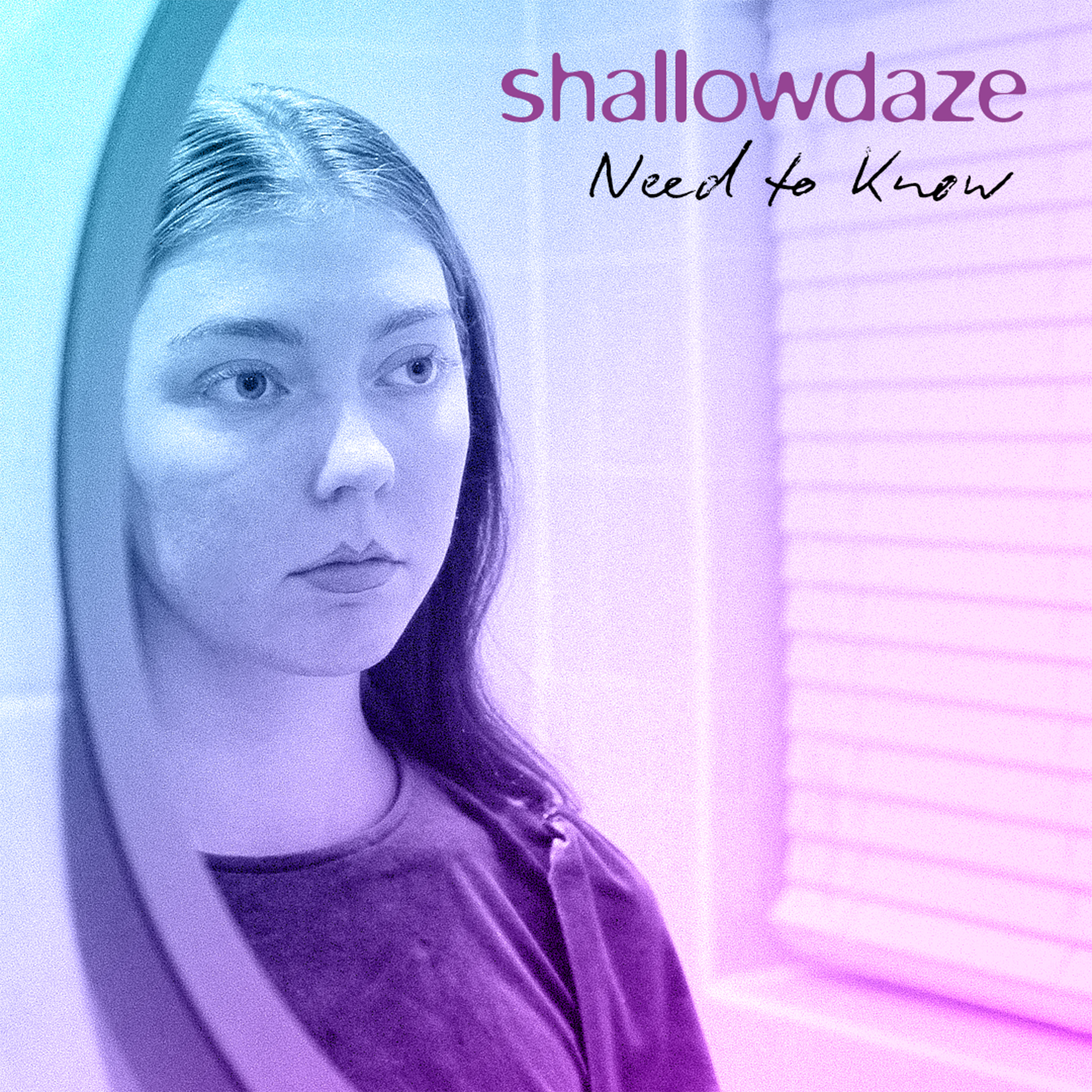 shallowdaze - Need to Know