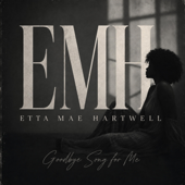 Cover art for Goodbye Song for Me by Etta Mae Hartwell