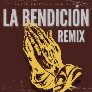 La Bendición (Remix)