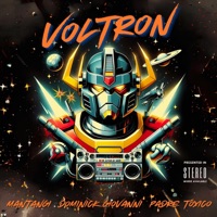 Voltron - Single - Padre Tóxico, Mantangi & Dominick Giovanni